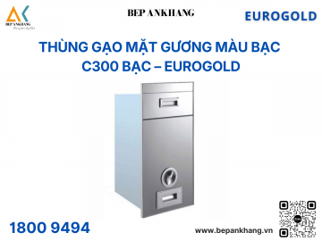 Thùng gạo mặt gương màu bạc C300 – Eurogold